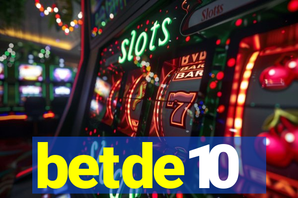 betde10