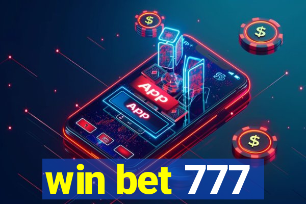 win bet 777