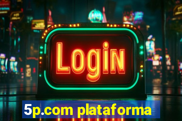 5p.com plataforma