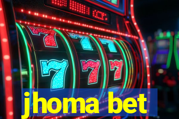 jhoma bet