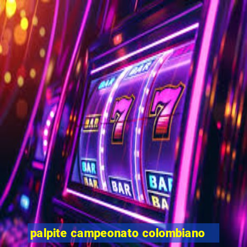 palpite campeonato colombiano