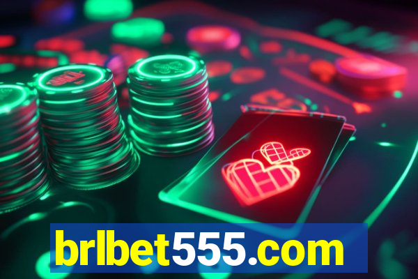 brlbet555.com