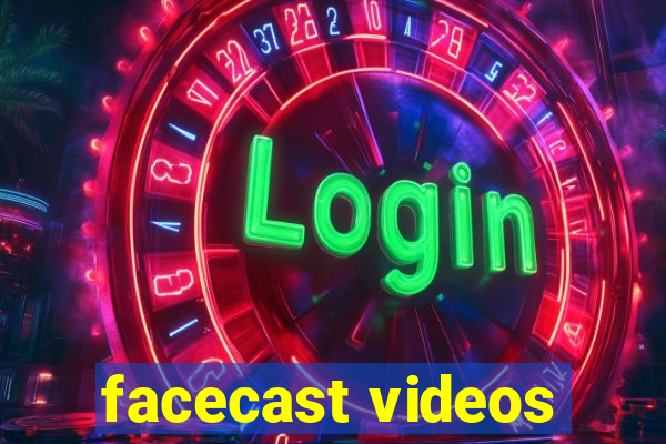 facecast videos