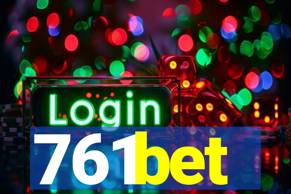 761bet