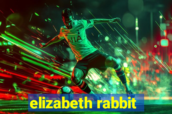 elizabeth rabbit