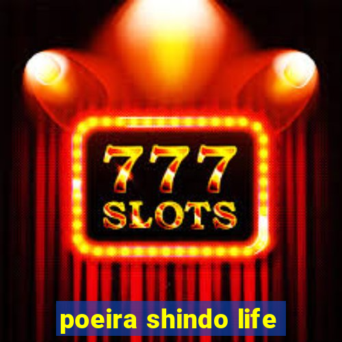 poeira shindo life