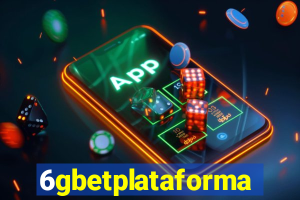 6gbetplataforma