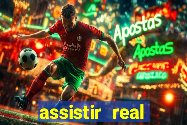 assistir real madrid multi canais