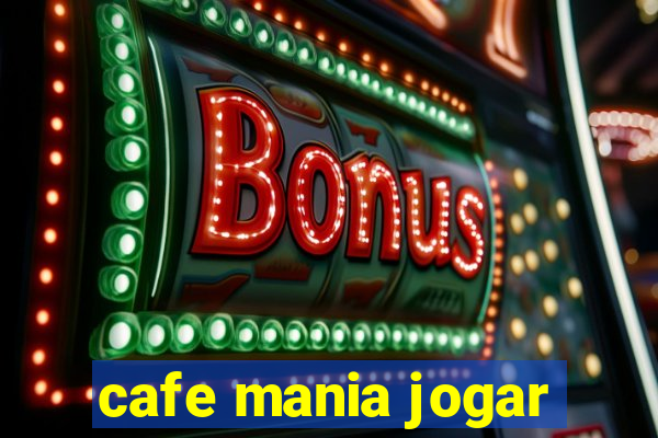 cafe mania jogar