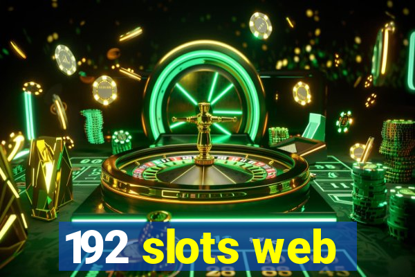 192 slots web