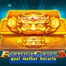 qual melhor horario para jogar pixbet