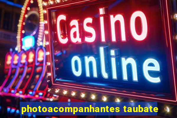 photoacompanhantes taubate