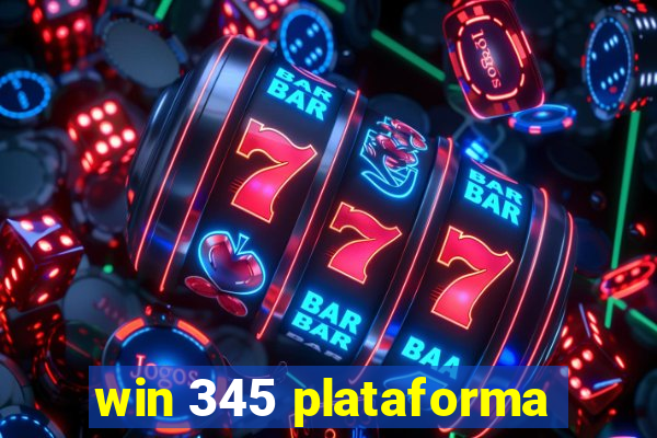 win 345 plataforma