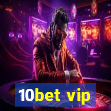 10bet vip