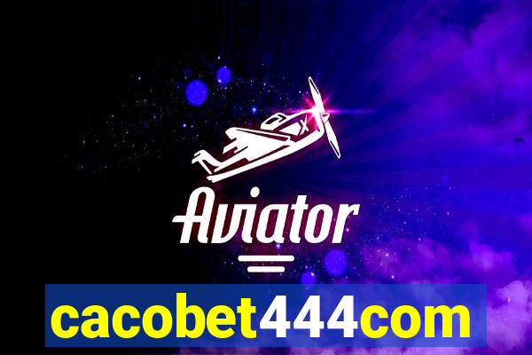 cacobet444com