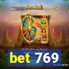 bet 769