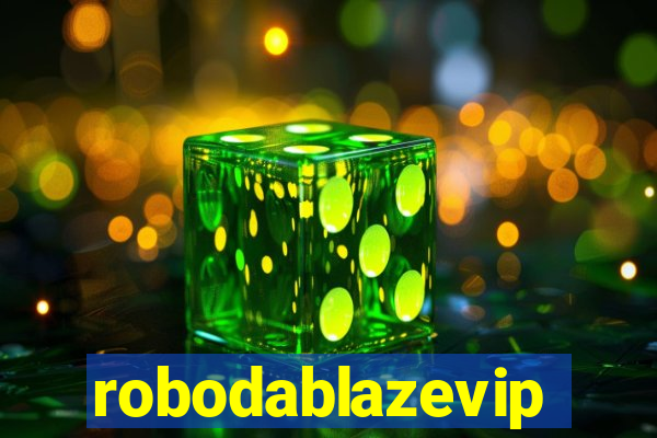 robodablazevip