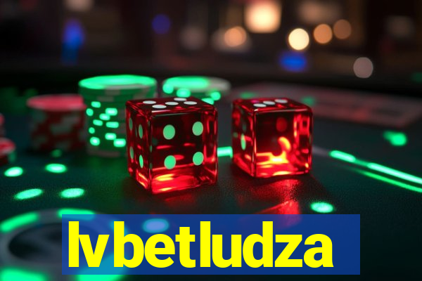 lvbetludza