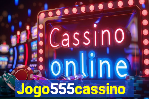 Jogo555cassino