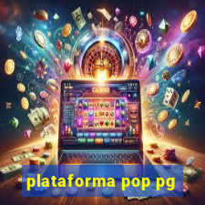 plataforma pop pg