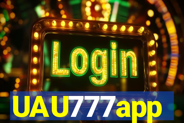 UAU777app