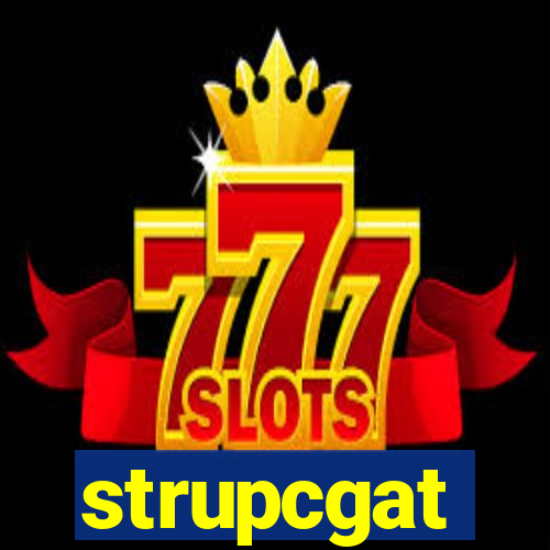 strupcgat