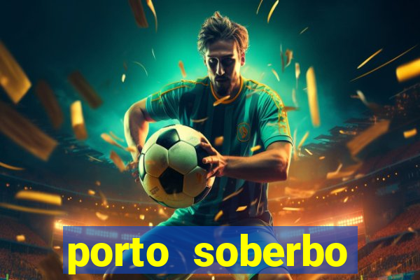 porto soberbo argentina compras