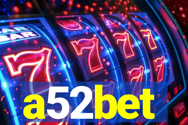 a52bet