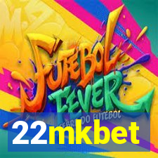 22mkbet