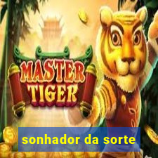 sonhador da sorte