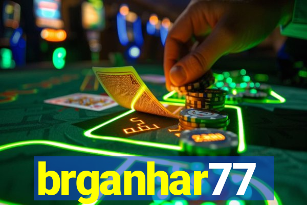 brganhar77