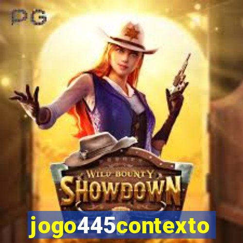 jogo445contexto