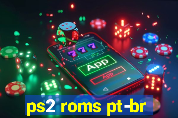 ps2 roms pt-br