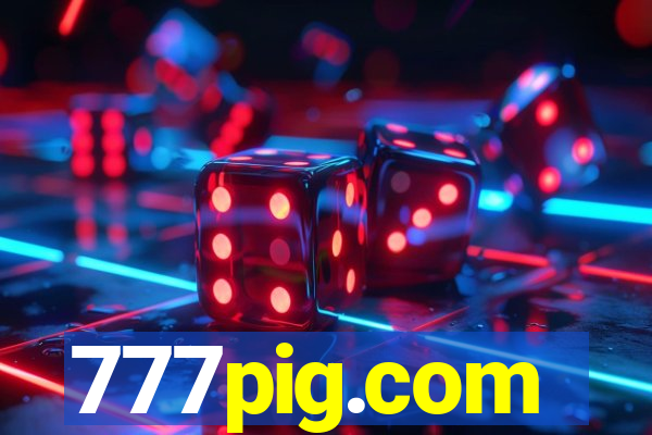 777pig.com