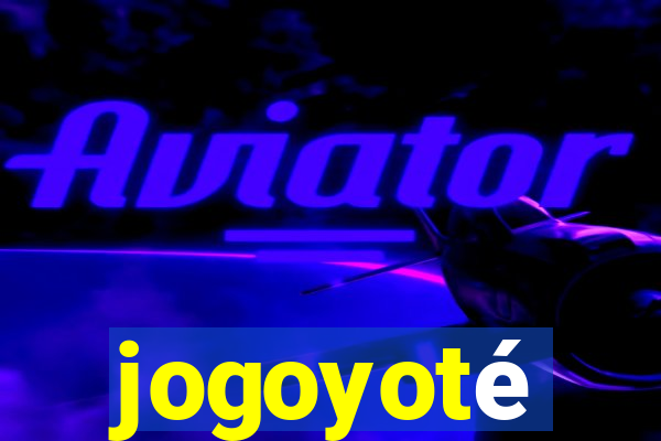 jogoyoté