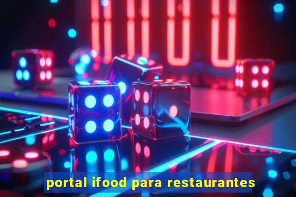 portal ifood para restaurantes