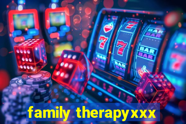 family therapyxxx