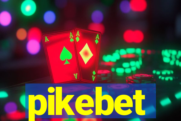 pikebet