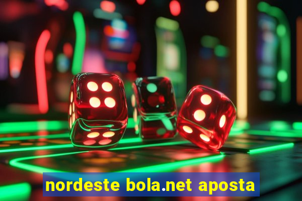 nordeste bola.net aposta