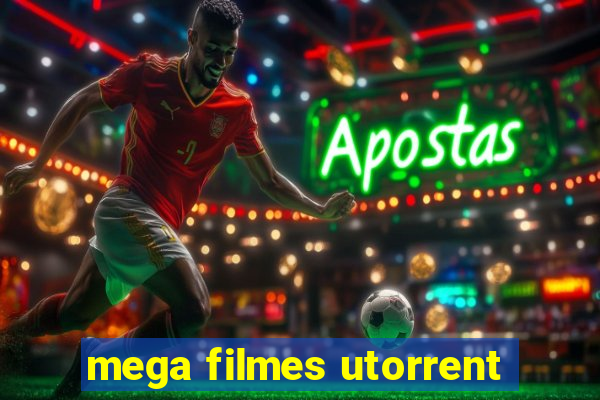 mega filmes utorrent