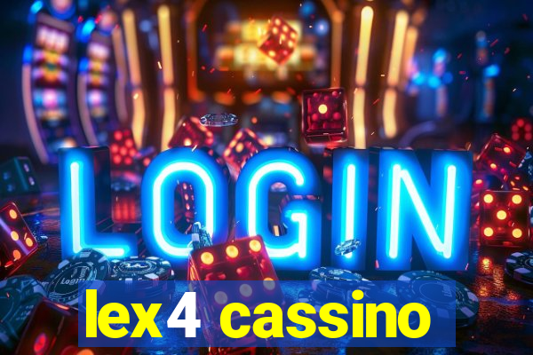 lex4 cassino