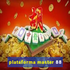 plataforma master 88