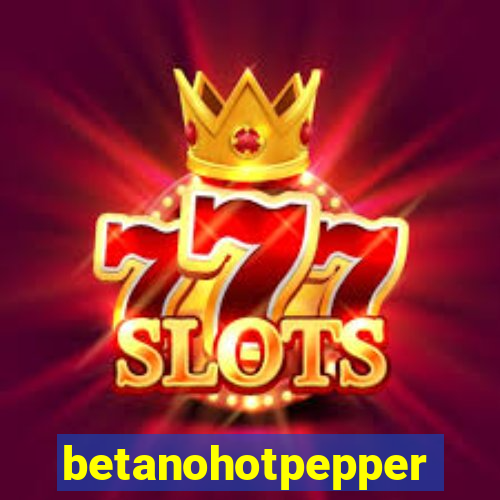 betanohotpepper