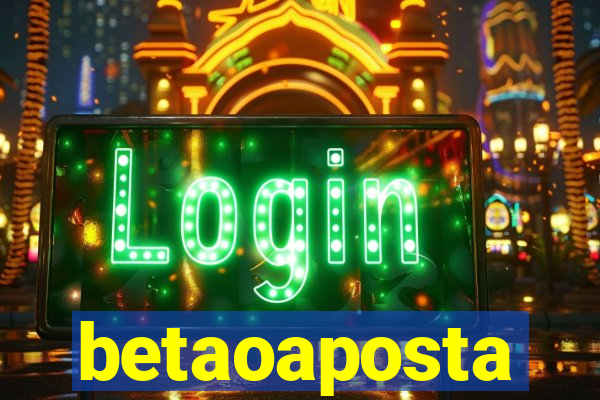 betaoaposta