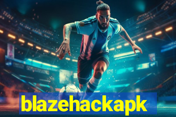 blazehackapk