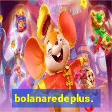 bolanaredeplus.vip