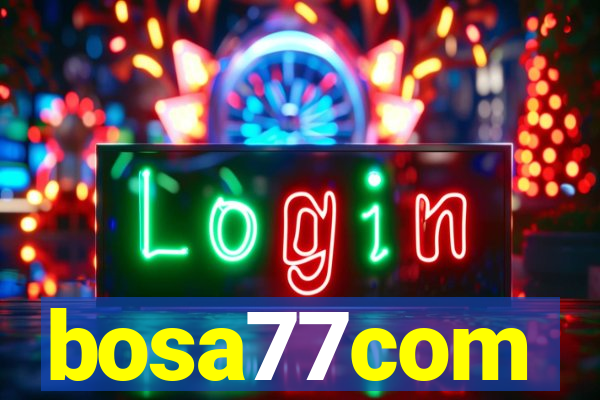 bosa77com