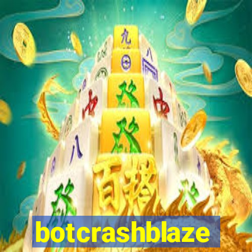 botcrashblaze