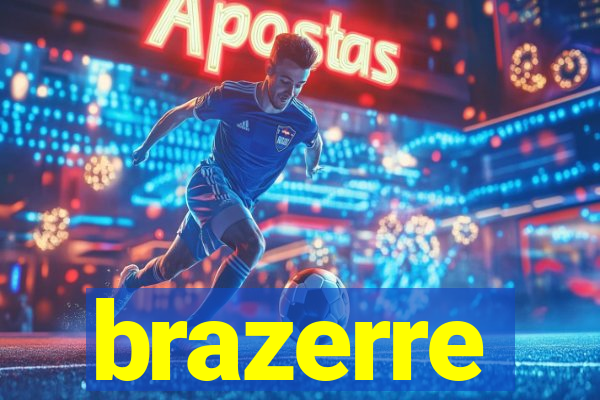 brazerre