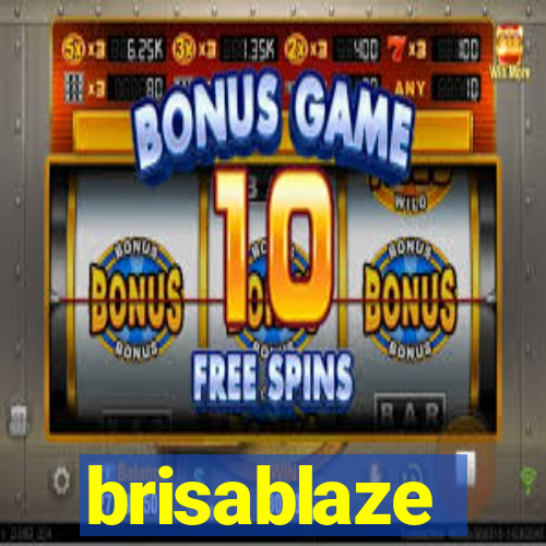 brisablaze